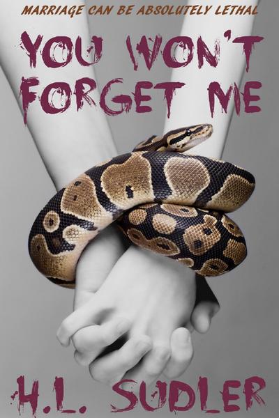 You Won’t Forget Me