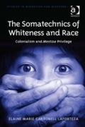 Somatechnics of Whiteness and Race