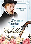 Zwischen Rache und Rebellion