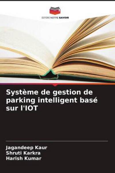 Système de gestion de parking intelligent basé sur l’IOT