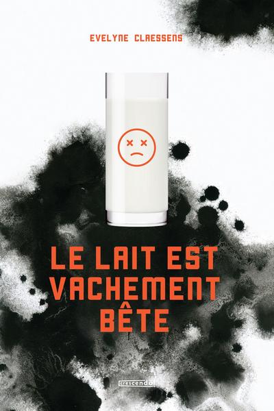 Le lait est vachement bête
