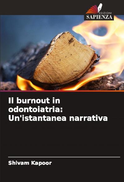 Il burnout in odontoiatria: Un’istantanea narrativa