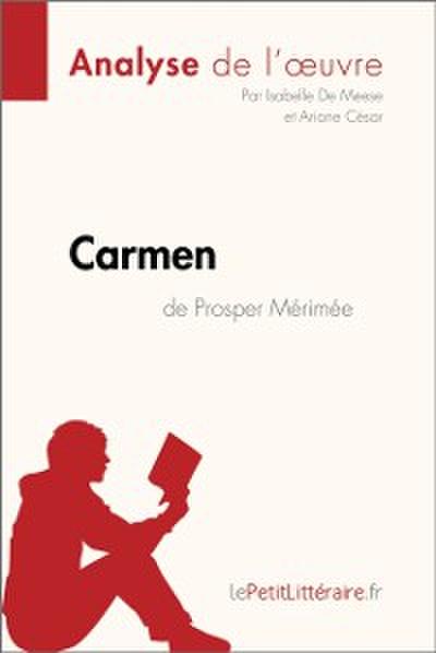 Carmen de Prosper Mérimée (Analyse de l’œuvre)