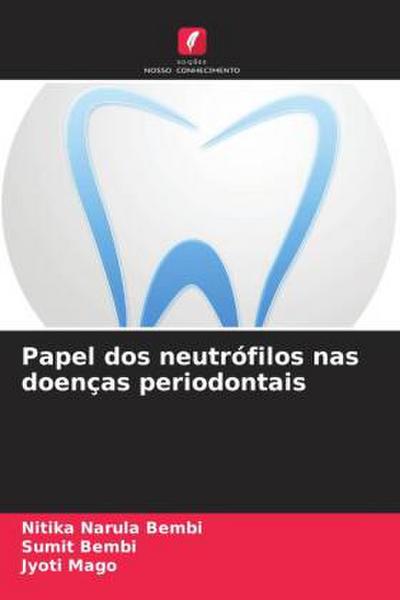 Papel dos neutrófilos nas doenças periodontais