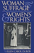 Woman Suffrage and Women’s Rights