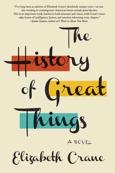 History of Great Things, The