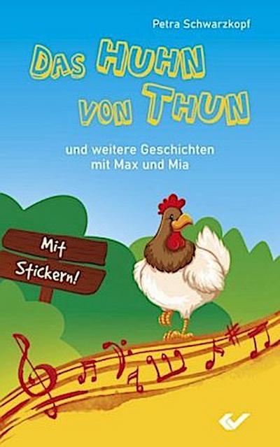 Das Huhn von Thun, m. Stickern