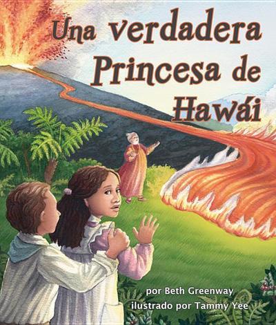 A) Una Verdadera Princesa de Hawái (True Princess of Hawai’i
