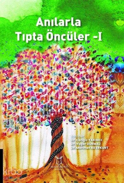 Anilarla Tipta Öncüler-1