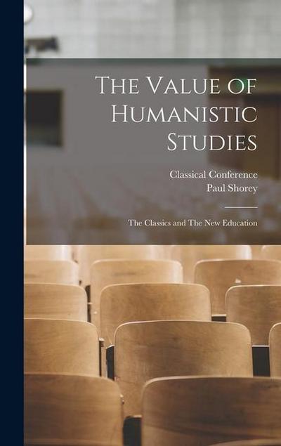 The Value of Humanistic Studies