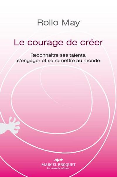 Le courage de créer