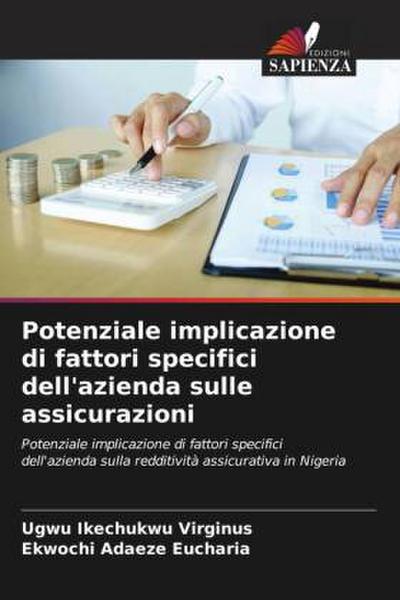 Potenziale implicazione di fattori specifici dell’azienda sulle assicurazioni