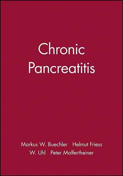 Chronic Pancreatitis: Novel Concepts in Biology and Therapy