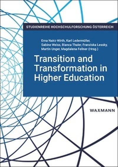 Transition and Transformation in Higher Education