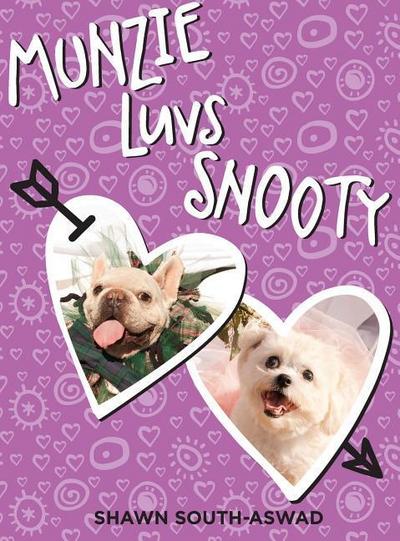 MUNZIE LUVS SNOOTY
