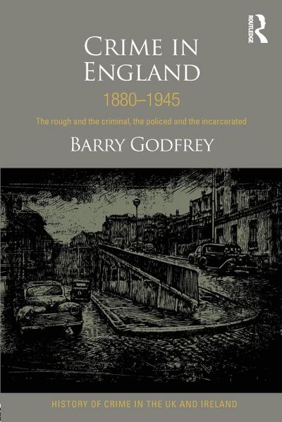 Crime in England 1880-1945