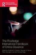 The Routledge International Handbook of Online Deviance