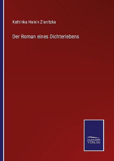 Der Roman eines Dichterlebens