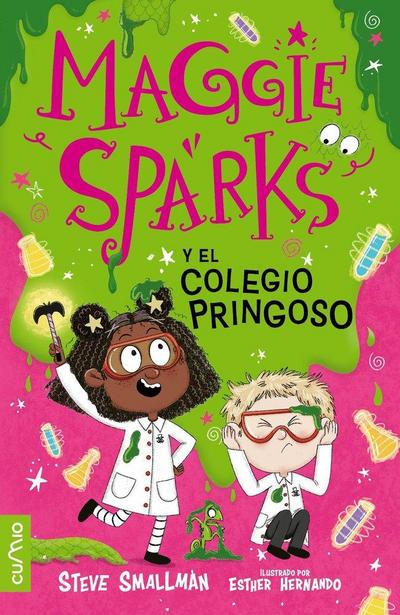 MAGGIE SPARKS Y EL COLEGIO PRINGOSO