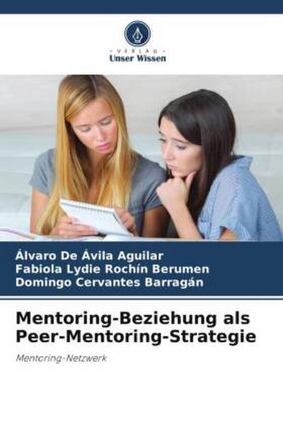 Mentoring-Beziehung als Peer-Mentoring-Strategie
