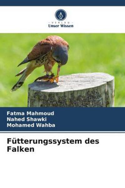 Fütterungssystem des Falken