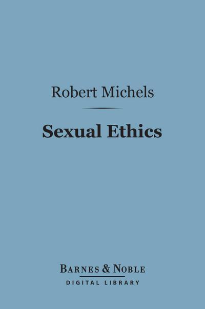 Sexual Ethics (Barnes & Noble Digital Library)
