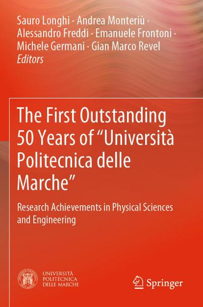 The First Outstanding 50 Years of "Università Politecnica delle Marche"