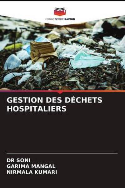 GESTION DES DÉCHETS HOSPITALIERS