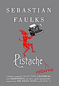 Pistache Returns by Sebastian Faulks Hardcover | Indigo Chapters