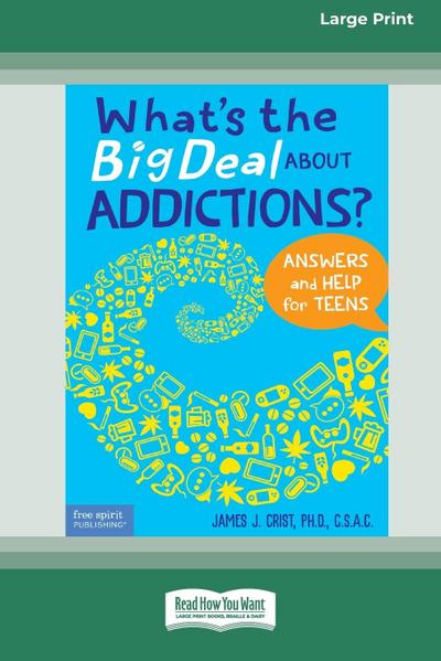 What’s the Big Deal About Addictions?