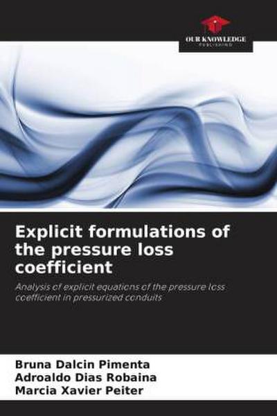 Explicit formulations of the pressure loss coefficient