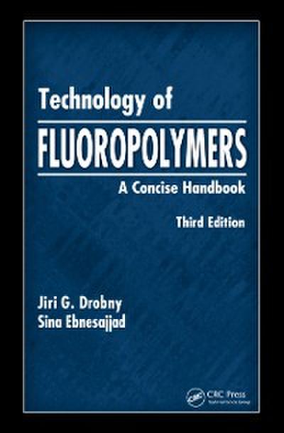 Technology of Fluoropolymers