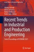 Recent Trends in Industrial and Production Engineering