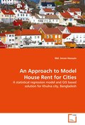 An Approach to Model House Rent for Cities