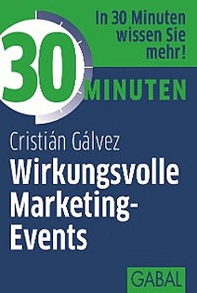 30 Minuten Wirkungsvolle Marketing-Events