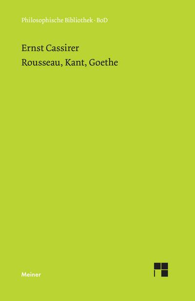 Rousseau, Kant, Goethe