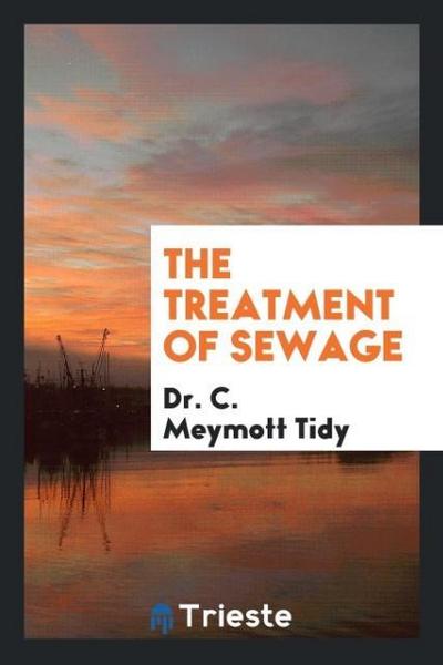 The Treatment of Sewage