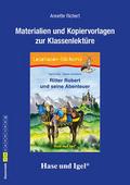 Ingrid Uebe: Ritter Robert und seine Abenteuer