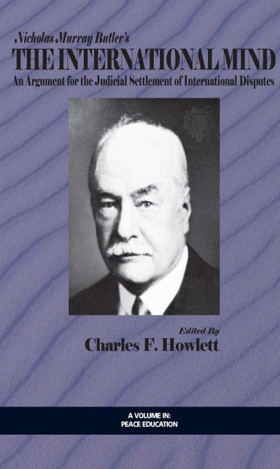 Nicholas Murray Butler’s The International Mind