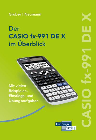 CASIO fx-991 DE X im Überblick