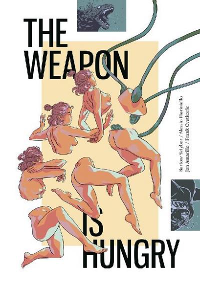The Weapon is Hungry