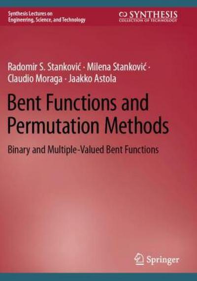Bent Functions and Permutation Methods