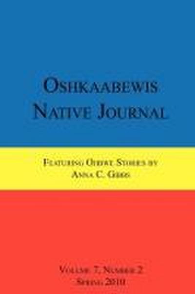 Oshkaabewis Native Journal (Vol. 7, No. 2)
