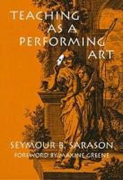 Teaching as a Performing Art