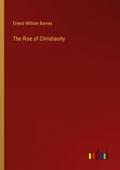 The Rise of Christianity