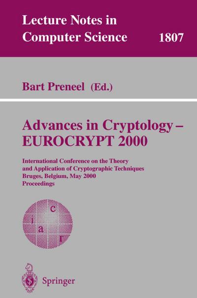 Advances in Cryptology - EUROCRYPT 2000