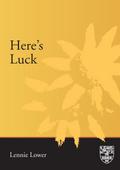 Here’s Luck