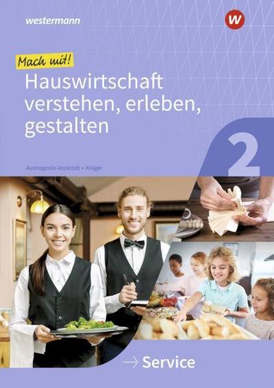 Mach mit! Hauswirtschaft verstehen, erleben, gestalten