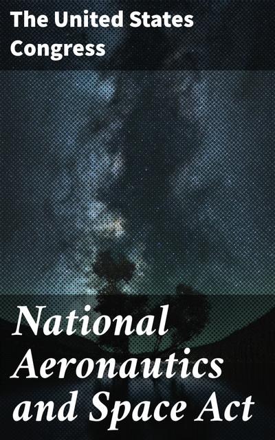 National Aeronautics and Space Act