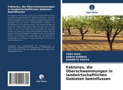 Faktoren, die Überschwemmungen in landwirtschaftlichen Gebieten beeinflussen